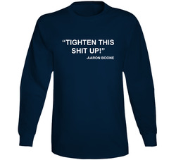 Tighten This Shit Up Aaron Boone New York Y Baseball Fan Unisex Soft Cotton Tee Long Sleeve T Shirt