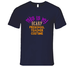 This Is My Scary Preschool Teacher Costume Funny Halloween Unisex Soft Cotton Tee T Shirt