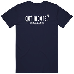Got Kellen Moore Dallas Football Player Funny Fan Unisex Soft Cotton Tee T Shirt