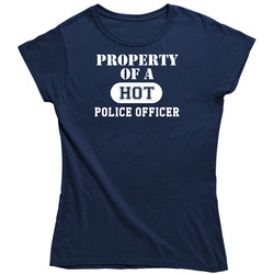 Property Of A Hot Police Officer Funny Job Unisex Soft Cotton Tee Ladies T Shirt