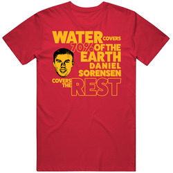 Water Covers 70 Percent  Daniel Sorensen Covers The Rest Kansas City Defense Football Unisex Soft Cotton Tee T Shirt