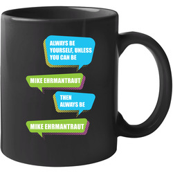 Always Be Mike Ehrmantraut Better Call Saul Tv Unisex Soft Cotton Tee Mug