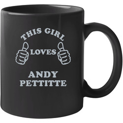Andy Pettitte New York Brooklyn Baseball Sports This Girl Loves Unisex Soft Cotton Tee Mug