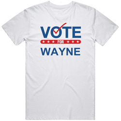 Vote For Election School Work Politics Wayne Unisex Soft Cotton Tee T Shirt