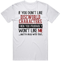 If You Don' T Like Discworld Characters You Won't Like Me Novel Character Unisex Soft Cotton Tee T Shirt