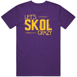 Let's Skol Crazy Minnesota Football Unisex Soft Cotton Tee T Shirt