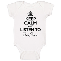 Keep Calm And Listen To Bob Seger Music Unisex Soft Cotton Tee Baby One Piece