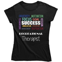 Recreational Therapist Inspirational Words Success Occupation Unisex Soft Cotton Tee Ladies T Shirt