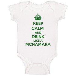 Keep Calm And Drink Like A Mcnamara Last Name Unisex Soft Cotton Tee Baby One Piece