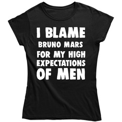 I Blame Bruno Mars For My High Expectations Of Men Fan Unisex Soft Cotton Tee Ladies T Shirt
