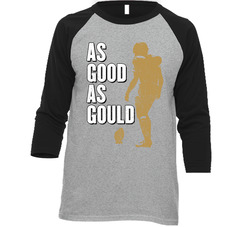 As Good As Robbie Gould Gold San Francisco Football Kicker Fan Raglan Unisex Soft Cotton Tee Raglan 3/4 Sleeve Shirt