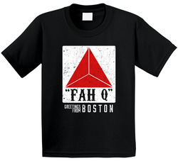 Fah Q Logo Parody Greetings From Boston Toddler Youth Kids Unisex Soft Cotton Tee T Shirt