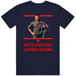 She's Lost That Loving Feeling Top Gun Maverick Unisex Soft Cotton Tee T Shirt