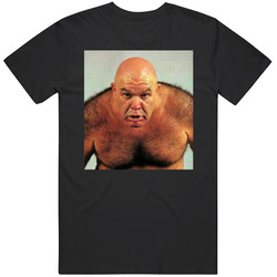 George The Animal Steele Wrestling Sports Unisex Soft Cotton Tee T Shirt