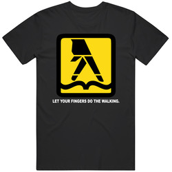 Let Your Fingers Do The Walking Yellow Pages Most Memorable Ad Slogan Cool Unisex Soft Cotton Tee T Shirt