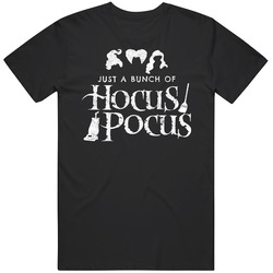 Just A Bunch Of Hocus Pocus Halloween Movie Unisex Soft Cotton Tee T Shirt