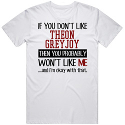 If You Don' T Like Theon Greyjoy You Won't Like Me Novel Character Unisex Soft Cotton Tee T Shirt