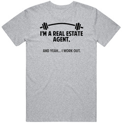 Real Estate Agent Funny Workout Personalized Unisex Soft Cotton Tee T Shirt