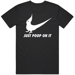 Just Poop On It Funny Bird Shaped Nike Swoosh Parody Unisex Soft Cotton Tee T Shirt