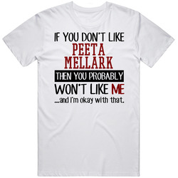 If You Don' T Like Peeta Mellark You Won't Like Me Novel Character Unisex Soft Cotton Tee T Shirt