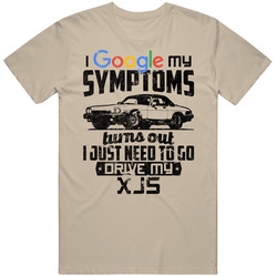 1989 Jaguar Xjs Googled My Symptoms Drive My Car Worn Look Unisex Soft Cotton Tee T Shirt