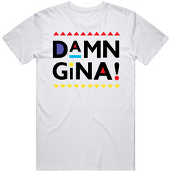 Damn Gina Martin Tv Show Fan Unisex Soft Cotton Tee T Shirt