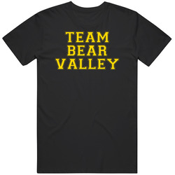 Team Bear Valley Bear Valley Us Neighborhood Cool Unisex Soft Cotton Tee T Shirt