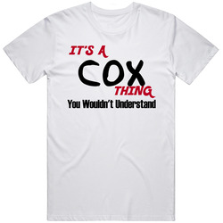 Cox It's A Thing You Wouldn't Understand Unisex Soft Cotton Tee T Shirt
