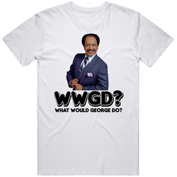 What Would George Do The Jeffersons Tv Show Character Unisex Soft Cotton Tee T Shirt