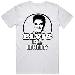 Elvis Is My Homeboy Singer Actor Funny Mens Cotton Tee T Shirt