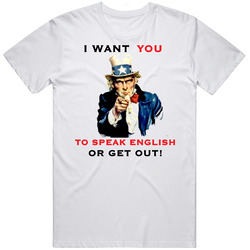 I Want You To Speak English Or Get Out Mens Cotton Tee T Shirt