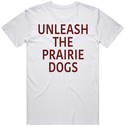Funny Unleash The Prairie Dogs Mens Cotton Tee T Shirt