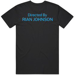 Directed By Rian Johnson Movie Film Buff Fan Mens Cotton Tee T Shirt