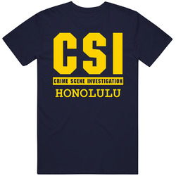 Csi Honolulu Crime Scene Investigation Tv Show Parody Mens Cotton Tee T Shirt