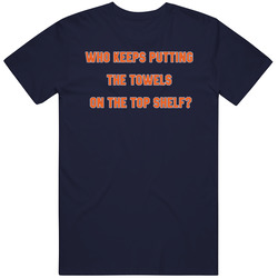 Who Keeps Putting Towels Top Shelf Tarik Cohen Chicago Football Player Fan Mens Cotton Tee T Shirt