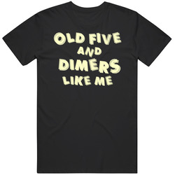 Billy Joe Shaver Old Five And Dimers Like Me Lyrics Music Mens Cotton Tee T Shirt