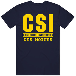 Csi Des Moines Crime Scene Investigation Tv Show Parody Mens Cotton Tee T Shirt