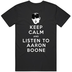 Keep Calm And Listen To Aaron Boone New York Baseball Mens Cotton Tee T Shirt