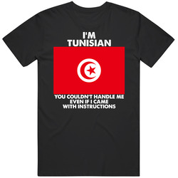 I'm Tunisian Nationality Flag You Couldn't Handle Me Funny Mens Cotton Tee T Shirt