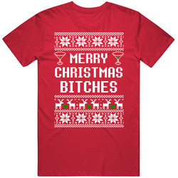 Merry Christmas Bitches Funny Ugly Xmas Sweater Holiday Party Mens Cotton Tee T Shirt