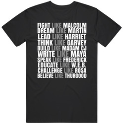 Fight Speak Teach Dream Like Black History Month Heroes Inspirational Mens Cotton Tee T Shirt