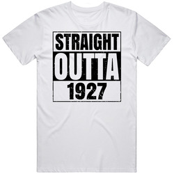 Striaght Outta 1927 Mens Cotton Tee T Shirt