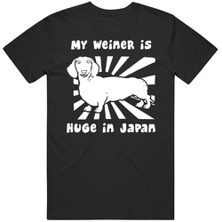My Weiner Is Huge In Japan Funny Mens Cotton Tee T Shirt
