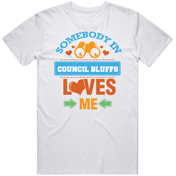 Somebody In Council Bluffs Loves Me Mens Cotton Tee T Shirt