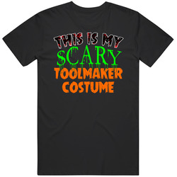 This Is My Scary Toolmaker Costume Funny Halloween Job Mens Cotton Tee T Shirt