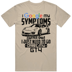 Porsche Cayman Gt4 Googled My Symptoms Drive My Car Worn Look Mens Cotton Tee T Shirt