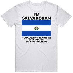 I'm Salvadoran Nationality Flag You Couldn't Handle Me Mens Cotton Tee T Shirt