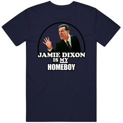 Jamie Dixon Is My Homeboy Mens Cotton Tee T Shirt