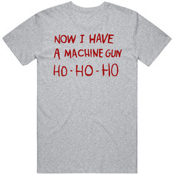 Now I Have A Machine Gun Ho Ho Ho Bruce Willis Die Hard Christmas Movie Fan Mens Cotton Tee T Shirt