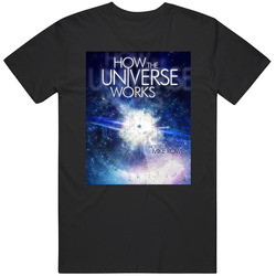 How The Universe Works Best Documentary To Watch Stoned Distressed Look Black Mens Size Large Mens Cotton Tee T Shirt